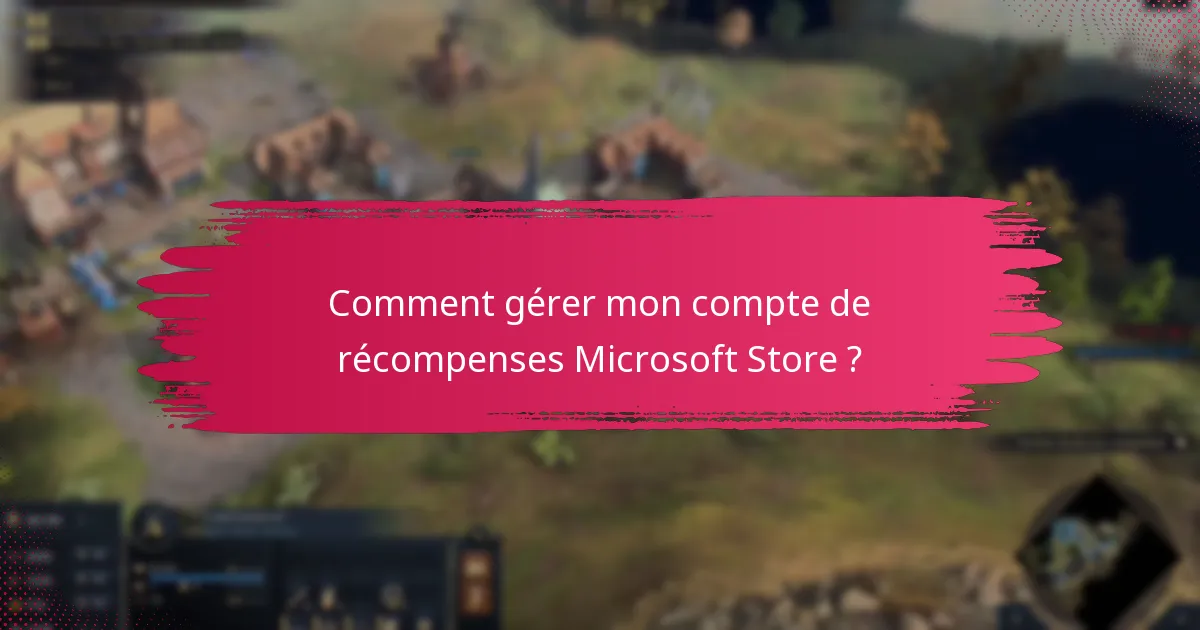 Comment puis-je gagner des points dans le programme de récompenses de Microsoft Store ?