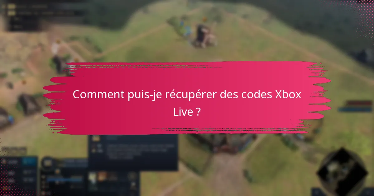 Quelles sont les exigences de compte pour Xbox Live ?