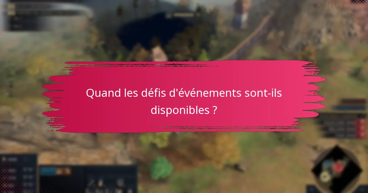 Comment les joueurs peuvent-ils gagner des récompenses grâce aux défis d’événements ?