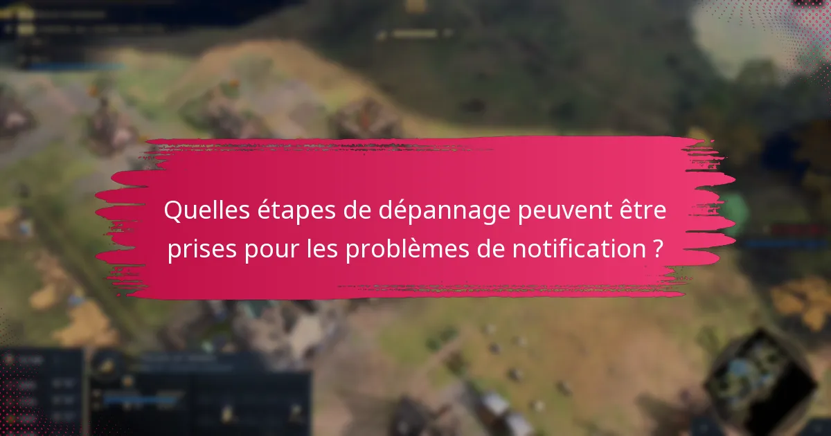 Quelles sont les meilleures pratiques pour les notifications des Twitch Drops ?