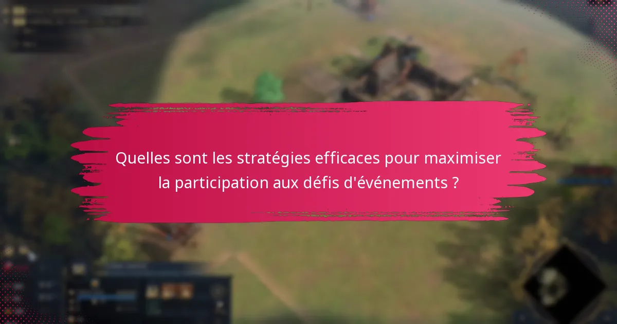 Quels conseils communautaires peuvent améliorer l’engagement lors des événements ?